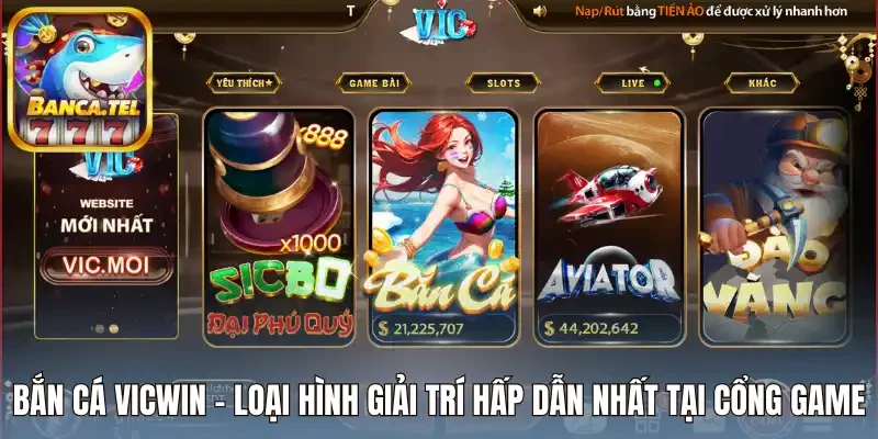 Bắn cá Vicwin - Loại hình giải trí hấp dẫn nhất tại cổng game